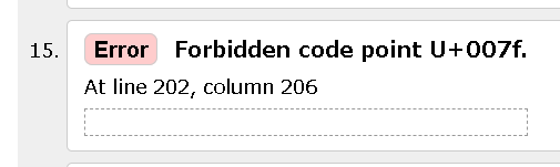 Forbidden code point U+007f